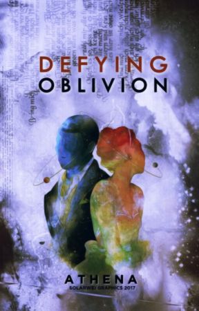 Defying Oblivion by NicAthena