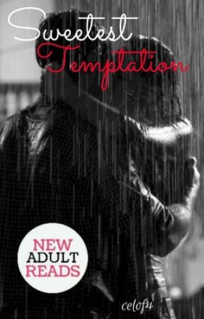 Sweetest Temptation by celof4
