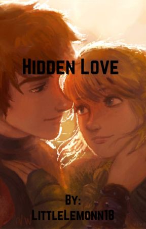Hidden Love (HTTYD) (Hicstrid) by littlelemonn18