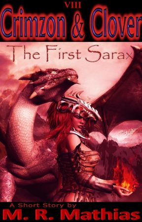 Crimzon and Clover VIII - The First Sarax by MRMathias