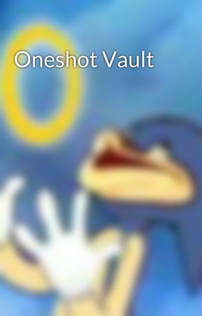 Oneshot Vault by empatheticanalyst
