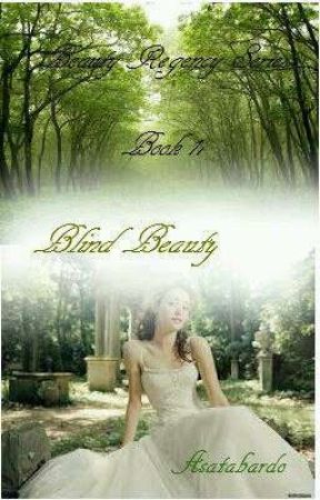 Blind Beauty (Beauty Regency series) book 2 by asatabardo