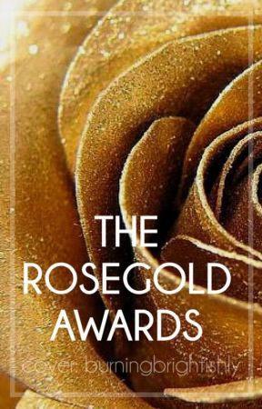 The RoseGold Awards by RoseGoldAwards