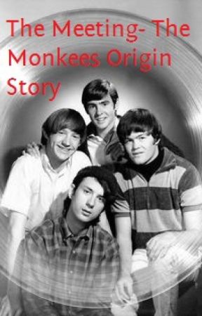 The Meeting- The Monkees Origin Story by Magic_onthe_Bigdogma