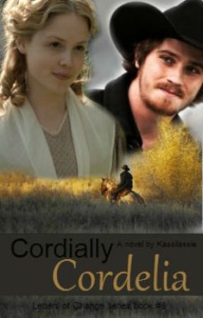 Cordially Cordelia (Letters Of Change Series Book 6) (Completed) by Kassilassie
