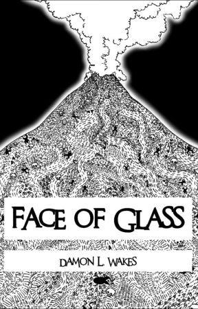 Face of Glass by DamonWakes