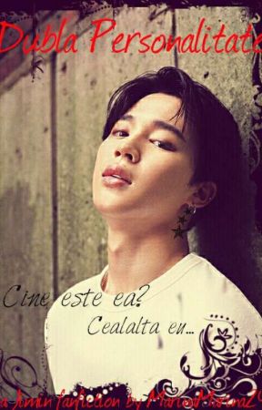 Dublă Personalitate (JIMIN FF) by MarinaMarina24