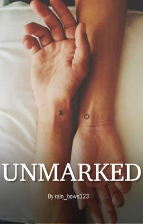Unmarked (Wattys 2017) by rain_bows123