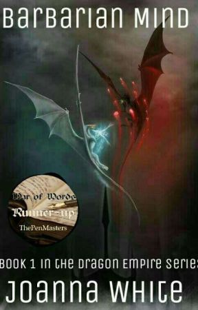 Barbarian Mind - Book 1 in The Dragon Empire Series by jesusfreak202