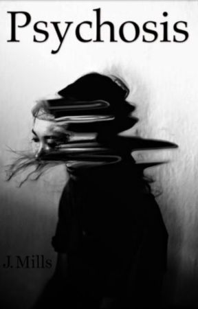 Psychosis by JMills_