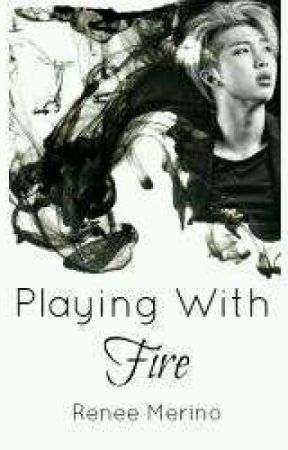 Playing With Fire by ReneeMerino