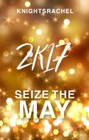 2k17 Seize The May by knightsrachel