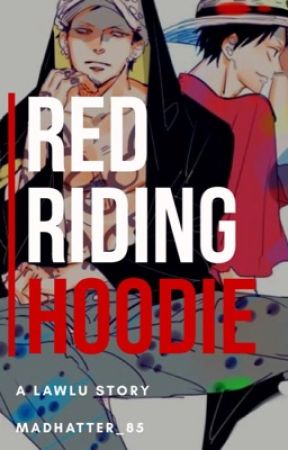 Red Riding Hoodie (One Piece WA 2017) by madhatter_85