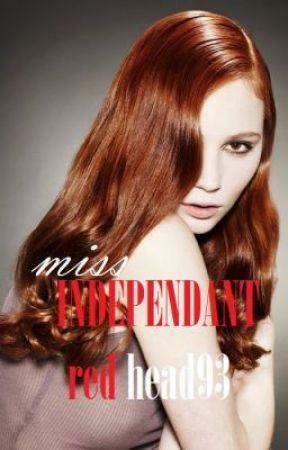 Miss Independent. by red_head93