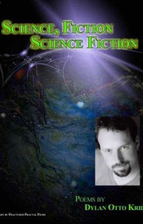 Science, Fiction, Science Fiction by DylanOttoKrider