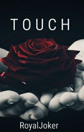 Touch by RoyalJoker