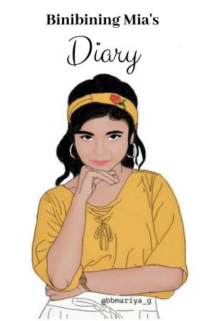 Binibining Mia's Diary by UndeniablyGorgeous