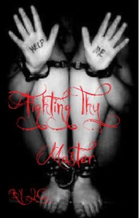 Fighting Thy Master by Flicka0fth3N1ght