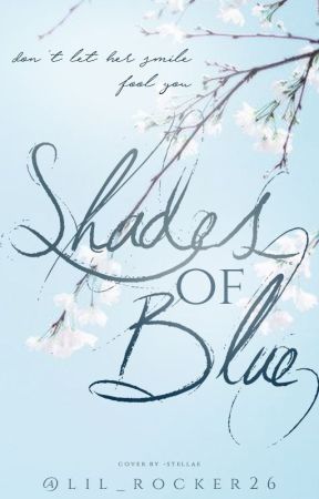 Shades Of Blue | Featured by lil_rocker26