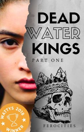 Deadwater Kings by ferocities
