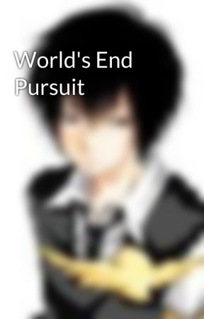 World's End Pursuit by StudioSyde