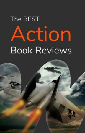 The Best Action/Adventure - Book Reviews by Ambassadors