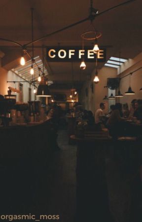 Cafe by orgasmic_moss