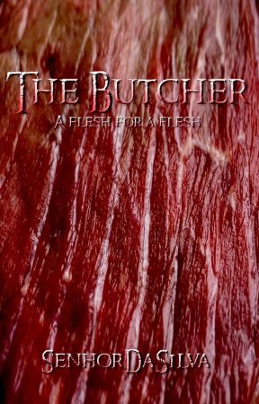 The Butcher by SenhorDaSilva