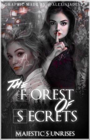 The Forest of Secrets by MajesticSunrises