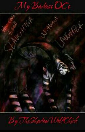 My Badass OC's by TheShadowWolfChick