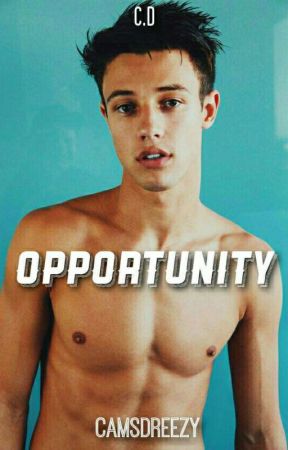 Opportunity by CamsDreezy