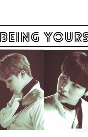 BEING YOURS//YOONMIN by yoongay_jibooty