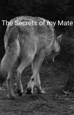 The Secrets Of My Mate by TurtleCat5