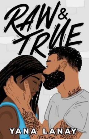 Raw & True by YanaLanay