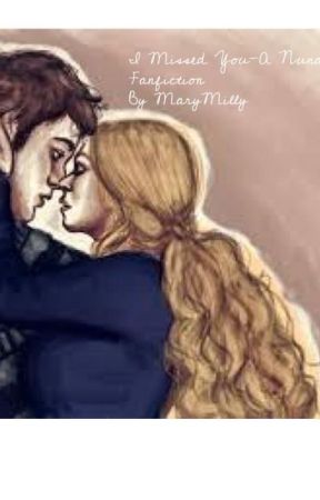 I Missed You-a Nuna Fanfiction by QueenMaryMilly