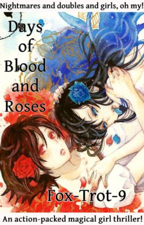 Days of Blood and Roses by Fox-Trot-9