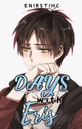 Days With Eris by Enirstihc