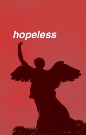 hopeless - joshler by reversegoth