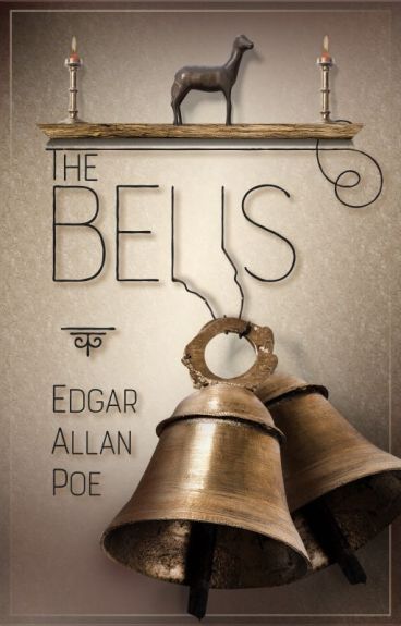 the bells by edgar allan poe summary