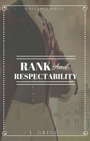 Rank and Respectability by TheScribesApprentice