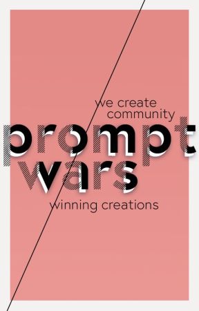 Prompt Wars Anthology by -SarahCorner-
