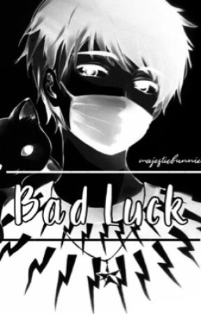 Bad Luck by MajesticBunnie