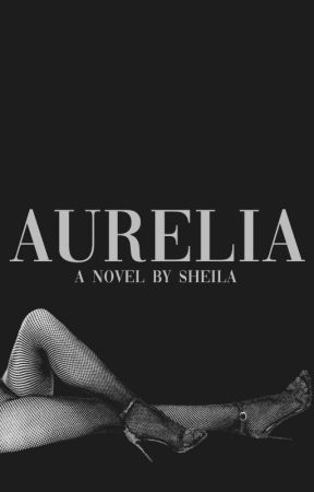 Aurelia by SheilaAuthor