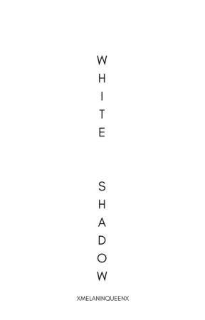 White Shadow (BWWM) by CiaraBabe19
