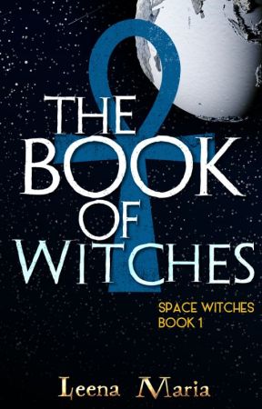 Space Witches 1: The Book of Witches by Leena_Maria