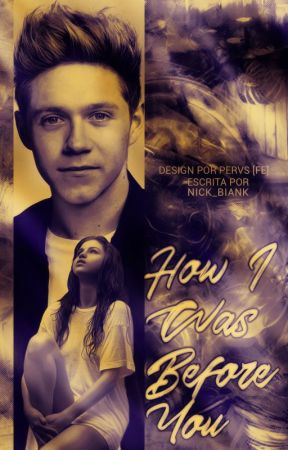 How I Was Before You by Nick_Biank