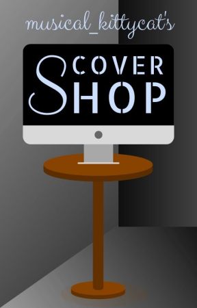 Cover Shop by musical_kittycat