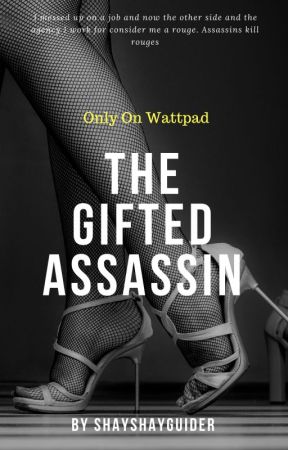 Gifted Assassin by shayshayGuider