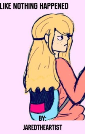 Like Nothing Happened by jaredtheartist