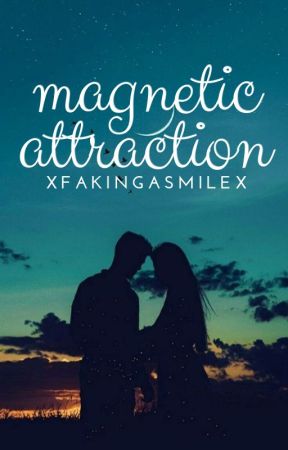 Magnetic Attraction by xFakingaSmilex